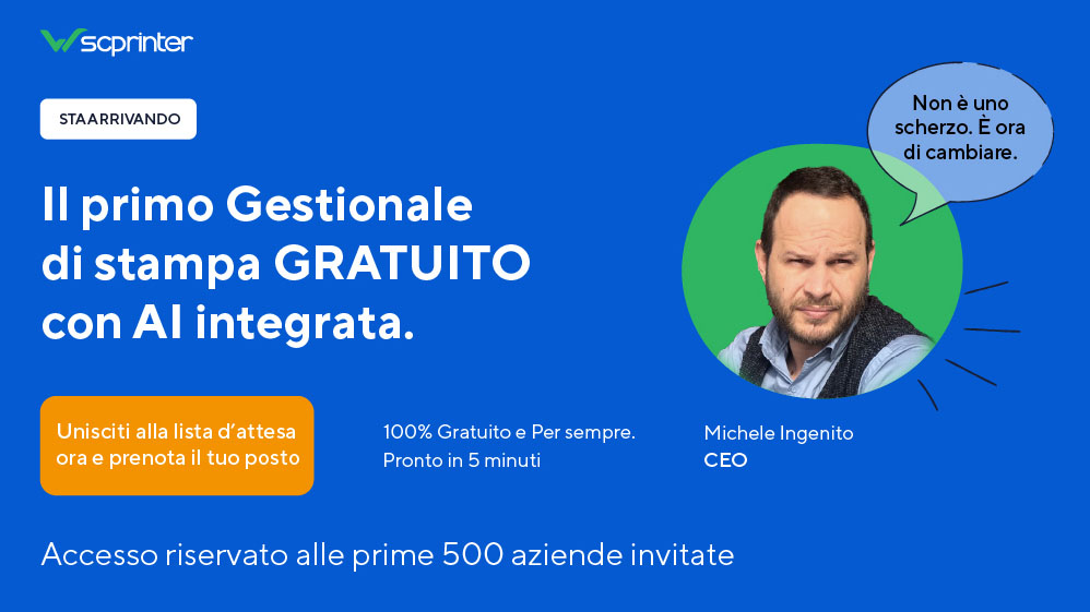 In arrivo: il primo vero gestionale di stampa GRATUITO con intelligenza artificiale